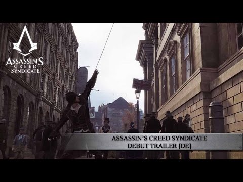 Assassin’s Creed Syndicate Debut Trailer [DE]
